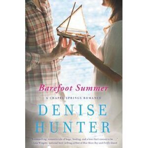 The Barefoot Summer -- Denise Hunter